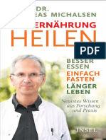Mit Ernährung Heilen Besser Essen - Einfach Fasten - Länger Leben. Neuestes Wissen Aus Forschung Und Praxis by Michalsen, Prof. Dr. Andreas