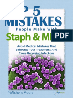 Top 5 Mistakes People Make With Staph and MRSA Report.