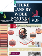 Future Plans By Wole Soyinka