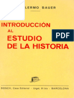 Guillermo Bauer - Introducción Al Estudio de La Historia