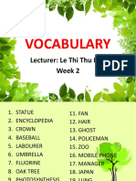 Vocabulary: Lecturer: Le Thi Thu Nga Week 2