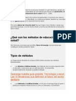 La Educación para La Salud Es Un Proceso Mediante El Cual Individuos y Grupos de Personas Aprenden A Comportarse de Una Manera Que Favorece La