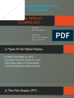Digital Display Technology: Guided By: Mrs. Charulata Leuva Prepared By: Name: Ronak Sanghadiya Name: Sarthak Ravat