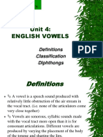 Unit 4: English Vowels: Definitions Classification Diphthongs