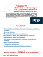 Maintenance Instructions and Relationship To Aircraft/Aircraft Component Manufacturer's Instructions Including and Availability To Staff