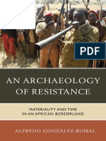 (Archaeology in Society) Alfredo González-Ruibal - An Archaeology of Resistance - Materiality and Time in An African Borderland (2014, Rowman & Littlefield Publishers)