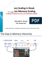 Memory Scaling Is Dead, Long Live Memory Scaling: Le Memoire Scaling Est Mort, Vive Le Memoire Scaling!