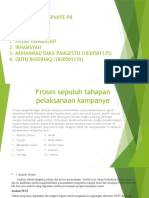 Kelompok 6 Mata Kuliah Kampanye PR Disusun Oleh: 1. Fajar Ramadhan 2. Irhamsyah 3. MUHAMMAD RAKA PANGESTU (1830501135) 4. QUTU BUSSIHAQ (1830501139)