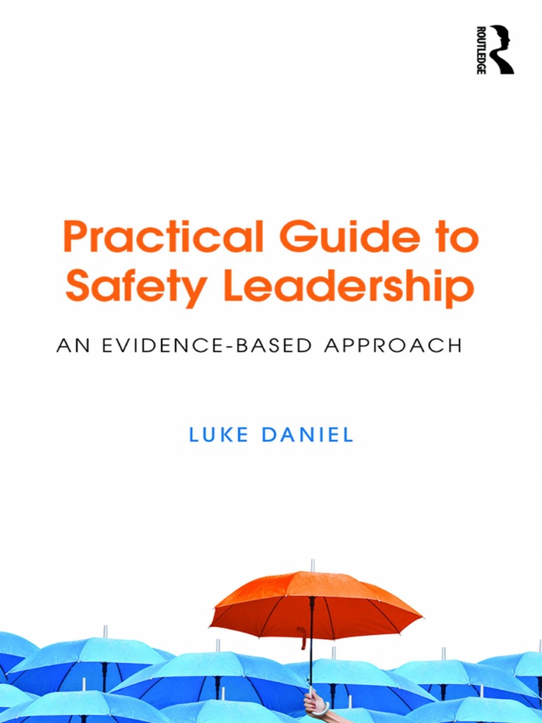 Practical Guide To Safety Leadership An Evidence Based Approach PDF