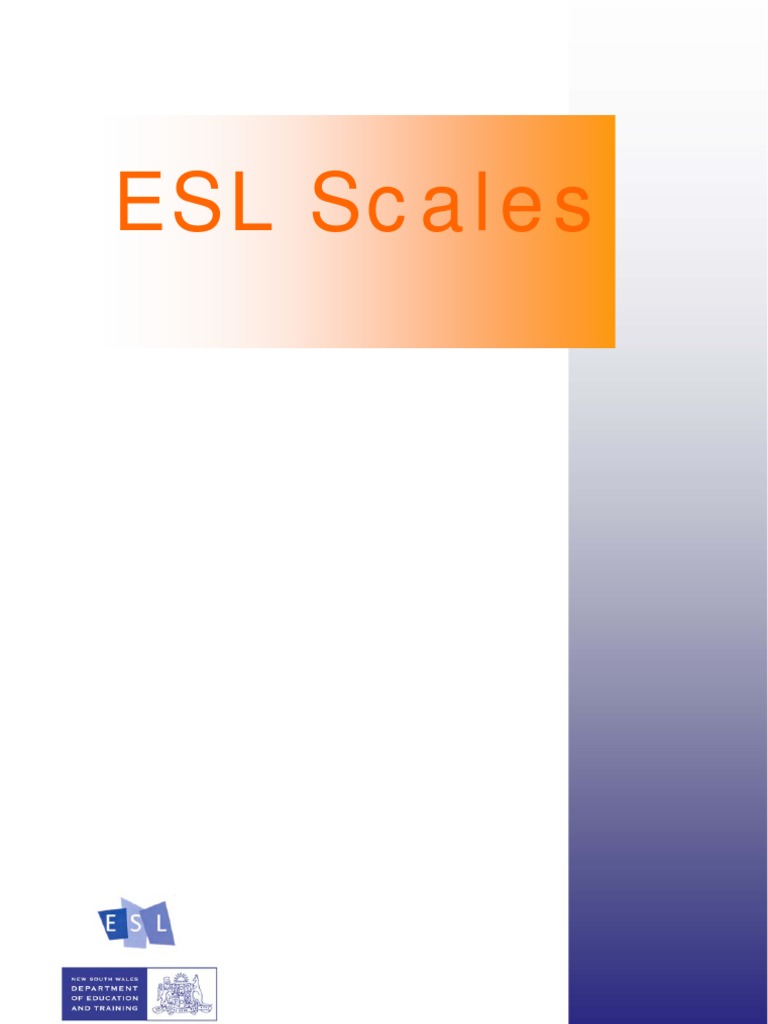ESL scales English As A Second Or Foreign Language Reading (Process)