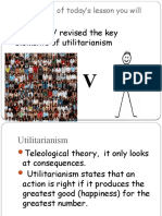 Recapped/ Revised The Key Elements of Utilitarianism: by The End of Today's Lesson You Will Have