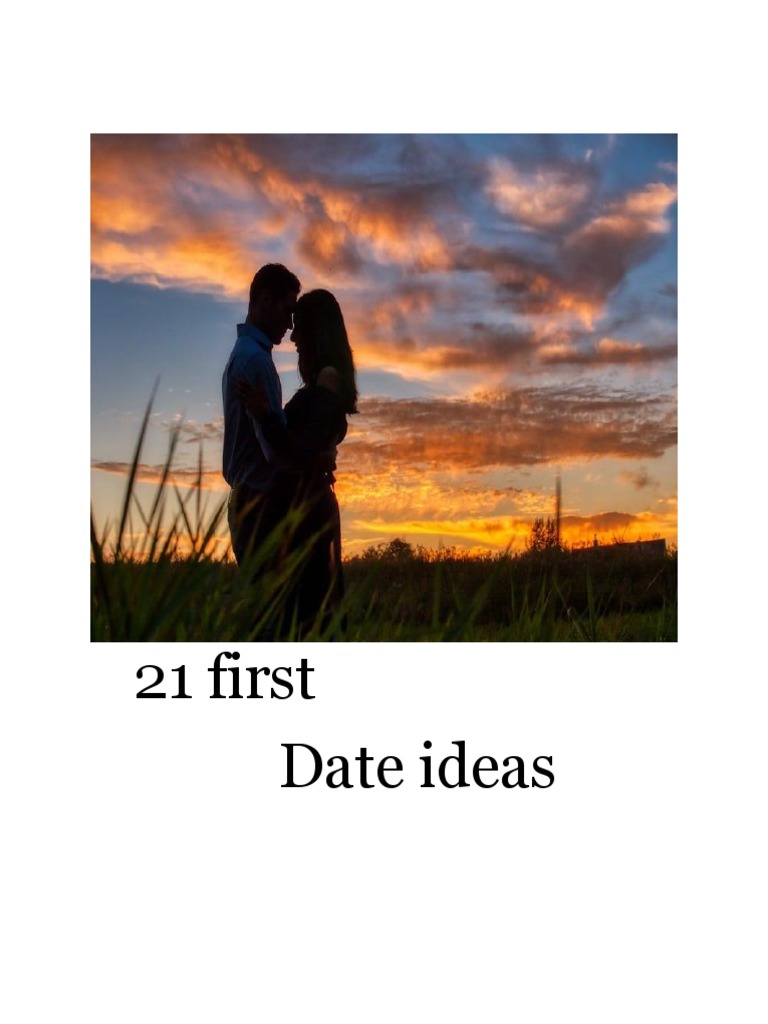 21 Unique First Date Ideas | PDF | Lifestyle