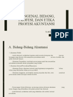 BAB 2-Mengenal Bidang, Profesi, Dan Etika Profesi