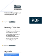 Understanding Exogenous vs Endogenous Factors for Modeling