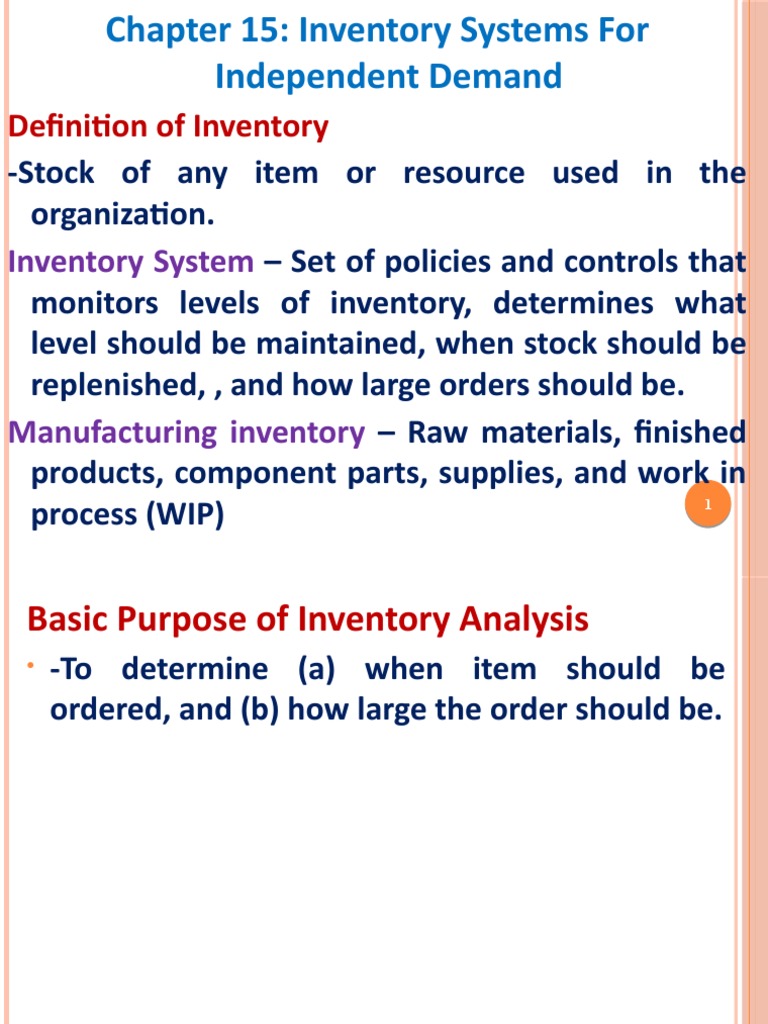 Inventory Systems for Independent Demand | PDF | Inventory | Demand