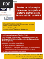 Fontes de informação como valor agregado ao Sistema Eletrônico de Revistas (SER) da UFPR