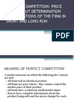 Perfect Competition: Price and Output Determination and Situations of The Firm in Short and Long Run