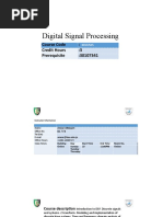 Digital Signal Processing: Course Code: Credit Hours:3 Prerequisite:30107341