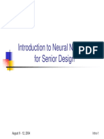 Introduction To Neural Networks For Senior Design: August 9 - 12, 2004 Intro-1