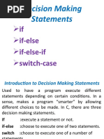 Decision Making Statements: If If-Else If-Else-If Switch-Case