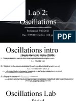 Lab 2: Oscillations: Performed: 5/20/2021 Due: 5/25/2021 Before 1:00 PM
