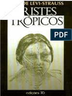 LÉVI-STRAUSS, Claude. Tristes Trópicos