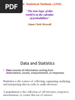 Applied Statistical Methods (ASM) : "The True Logic of This World Is in The Calculus of Probabilities"