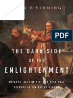The Dark Concern of The Enlightenment - Wizards, Alchemists, and Spiritual Seekers in The Age of Total Reason