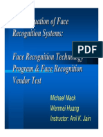 The Evaluation of Face Recognition Systems: Face Recognition Technology Program & F Ace Recognition Vendor Test