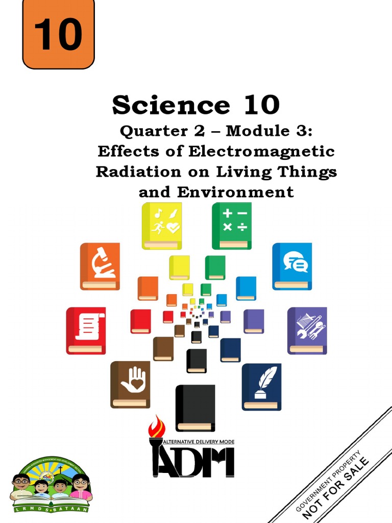 Science10 - Q2 - M3 - Effects of Electromagnetic Radiation On Living ...