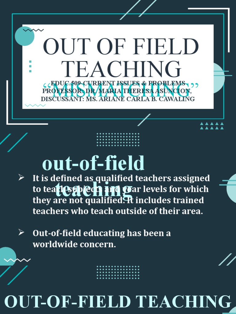 Report No.7-Out of Field Teaching | PDF | Teachers | Psychological Concepts