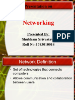 A Presentation On: Networking