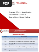 Program: B.Tech - Specialization Course Code: CSCN2020 Course Name: Ethical Hacking