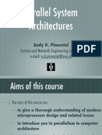 Parallel System Architectures: System and Network Engineering Lab, Uva E-Mail: A.D.Pimentel@Uva - NL