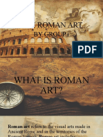 The Roman Art: by Group I