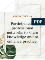 Objective 10: Participated in Professional Networks To Share Knowledge and To Enhance Practice