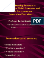 How To Develop Innovators: Lessons From Nobel Laureates and Great Entrepreneurs. Innovation Education