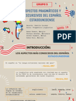 Aspectos Pragmáticos y Discursivos Del Español Estadounidense