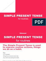 Simple Present Tense: For Routines