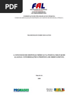A concessão de dispensas médicas na PMAL. considerações e proposta de ordenamento.Thayronilson Emery