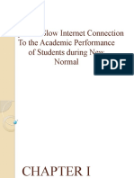 Impact of Slow Internet Connection To The Academic Performance of Students During New Normal
