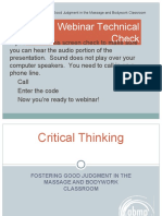 Webinar Technical Check: Critical Thinking: Fostering Good Judgment in The Massage and Bodywork Classroom
