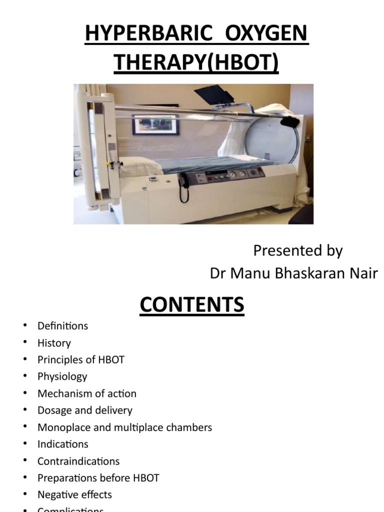 Hyperbaric Oxygen Therapy (Hbot) : Presented by DR Manu Bhaskaran Nair ...