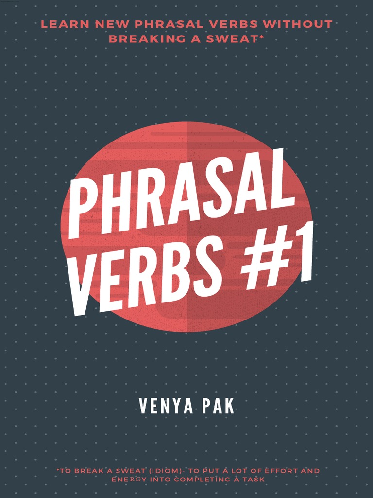 Learn Phrasal Verbs Easily | PDF | Syntax | Linguistic Morphology