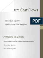 Minimum Cost Flows: Primal Dual Algorithm and The Out-of-Kilter Algorithm