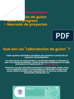 Latinoamérica: - Laboratorios de Guion - Work in Progress - Mercado de Proyectos