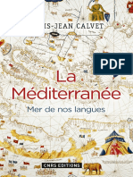 CALVET Jean-Louis, La Méditerranée. Mer de Nos Langues-Littérature Et Linguistique (2016)