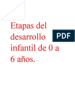 Etapas Del Desarrollo Infantil de 0 A 6 Años