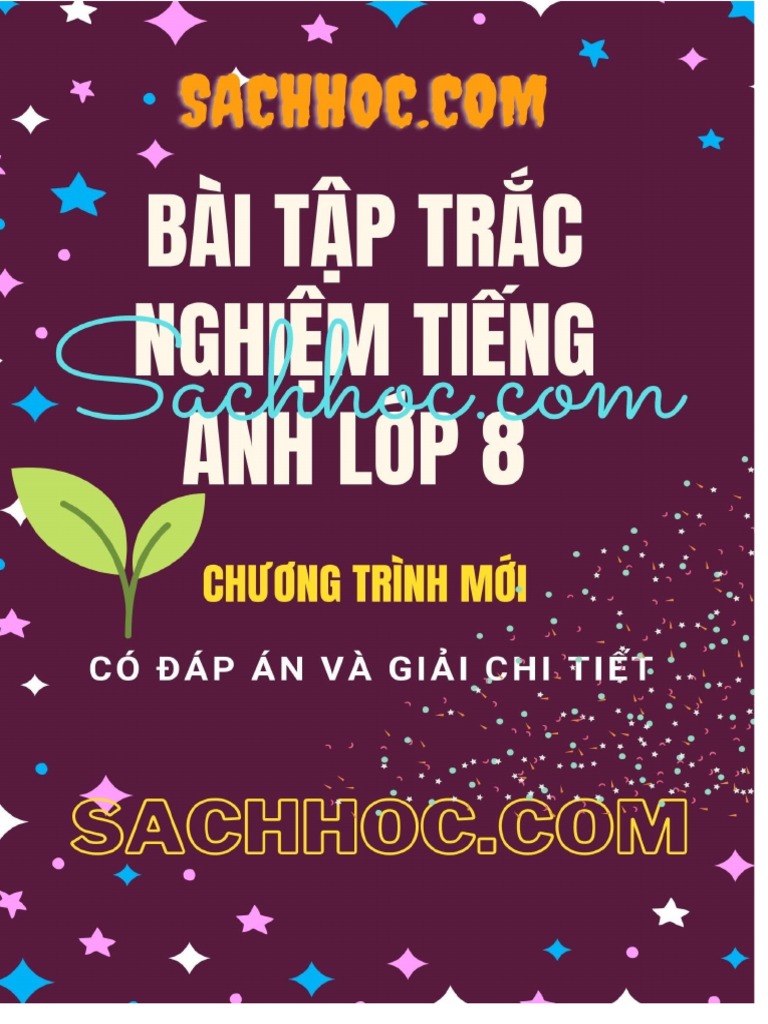 Bài Tập Trắc Nghiệm Tiếng Anh Lớp 8 Chương Trình Mới | PDF