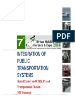 Integration of Public Transportation Systems: Bipin R Muley and CSRK Prasad Transportation Division NIT Warangal